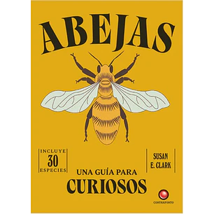 Una Guía Para Curiosos - Abejas