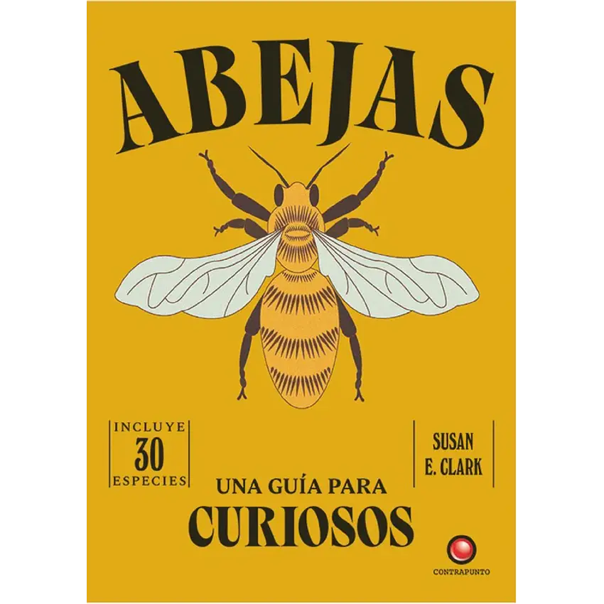 Una Guía Para Curiosos - Abejas 1