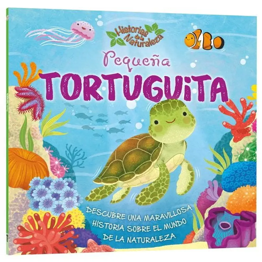 Pequeña Tortuguita (Historias De La Naturaleza) 1