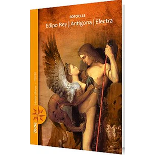 Edipo Rey / Antigona / Electra