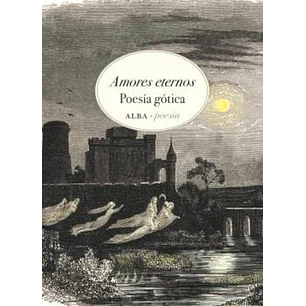 Amores Eternos Poesia Gotica