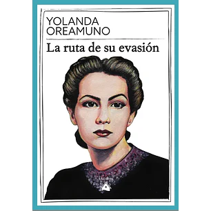 Ruta De Su Evasion, La