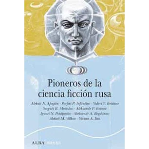 Pioneros De La Ciencia Ficcion Rusa