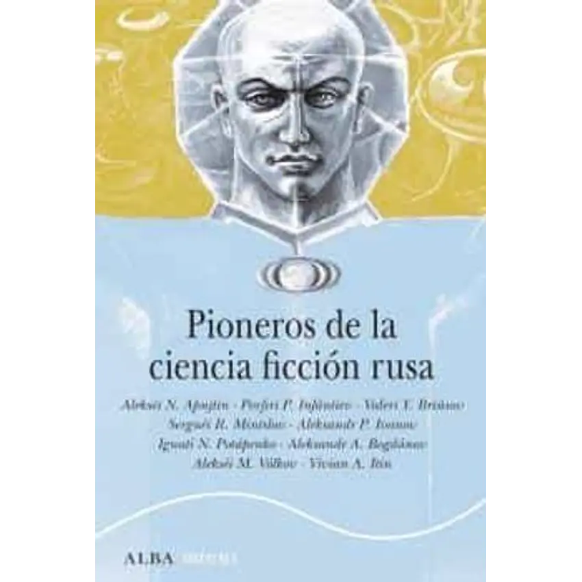 Pioneros De La Ciencia Ficcion Rusa 1