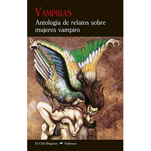 Vampiras Antologia De Relatos Sobre Mujeres Vampiro