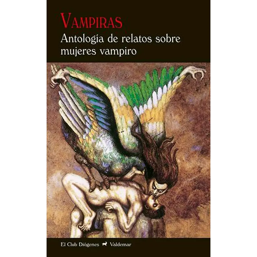 Vampiras Antologia De Relatos Sobre Mujeres Vampiro 1