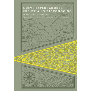 Nueve Exploradores Frente A Lo Desconocido