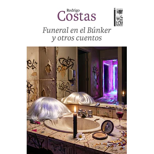 Funeral En El Bunker Y Otros Cuentos