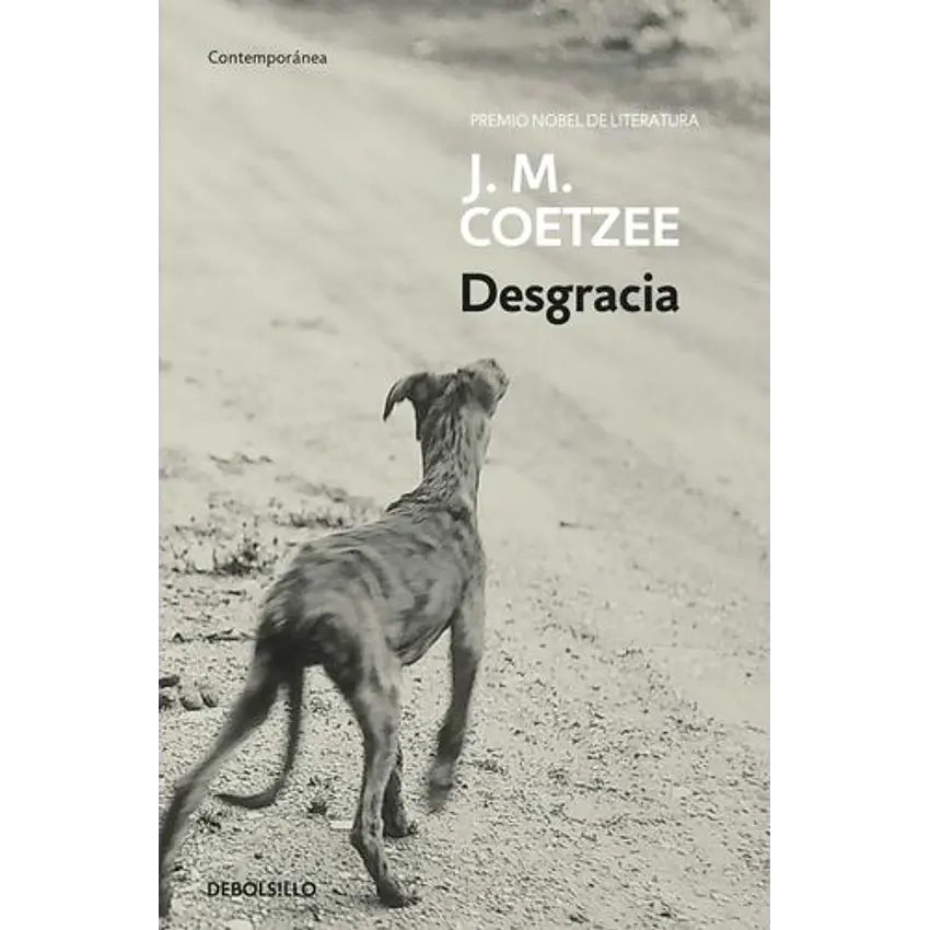Desgracia (Coetzee - Debolsillo) 1