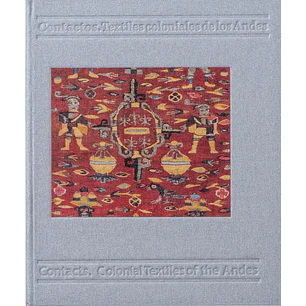 Contactos Textiles Coloniales De Los Andes