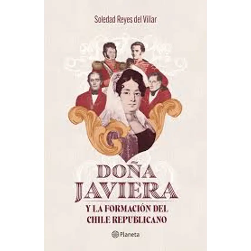 Doña Javiera Y La Formacion Del Chile Republicano 1