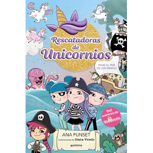 Rescatadora De Unicornios 4 Viaje Al Pais De Los Piratas