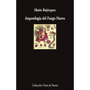 Arqueologia Del Fuego Nuevo