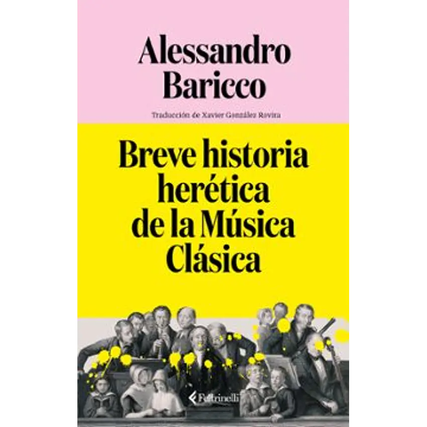 Breve Historia Heretica De La Musica Clasica 1