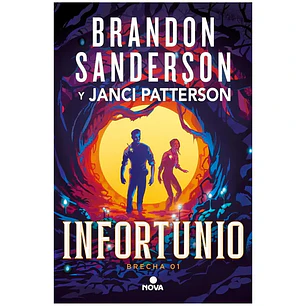 Infortunio (Trilogia De La Brecha 1)