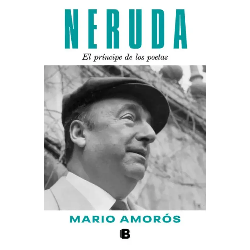 Neruda El Principe De Los Poetas 1