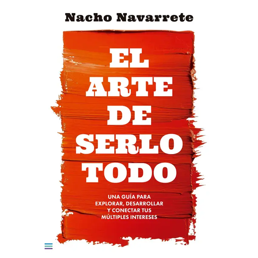 El Arte De Serlo Todo 1