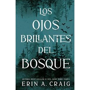 Los Ojos Brillantes Del Bosque