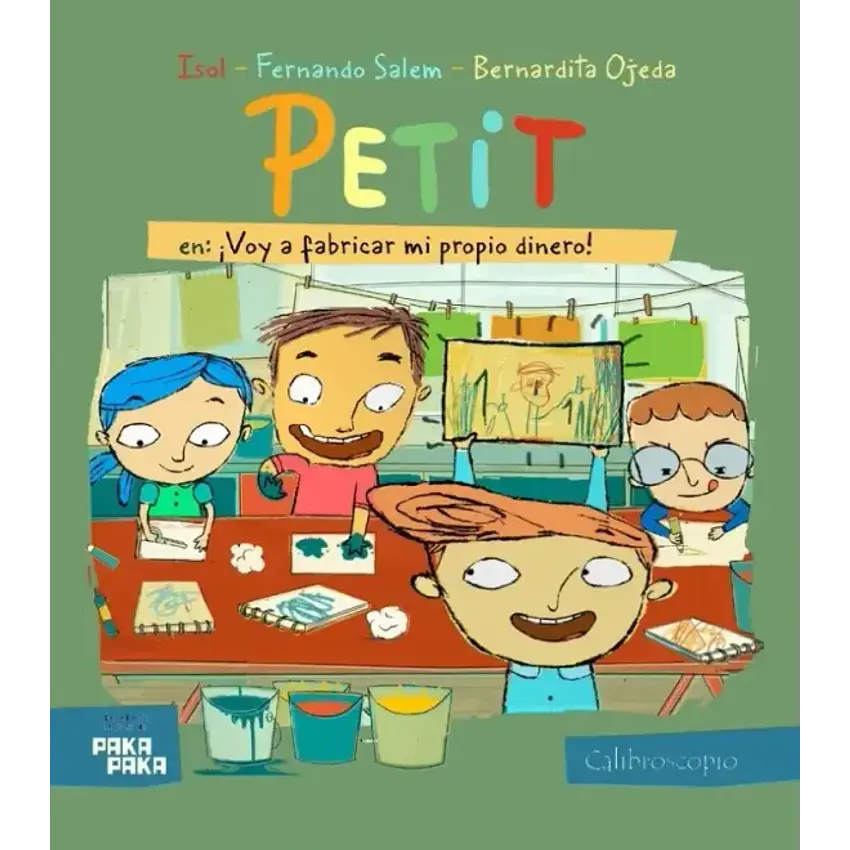 Petit - ¡ Voy A Fabricar Mi Propio Dinero! 1