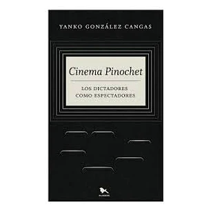 Cinema Pinochet