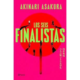 Los Seis Finalistas