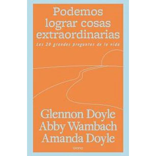 Podemos Lograr Cosas Extraordinarias
