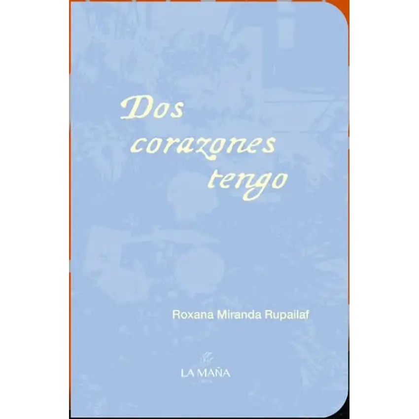 Dos Corazones Tengo 1