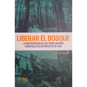 Liberar El Bosque