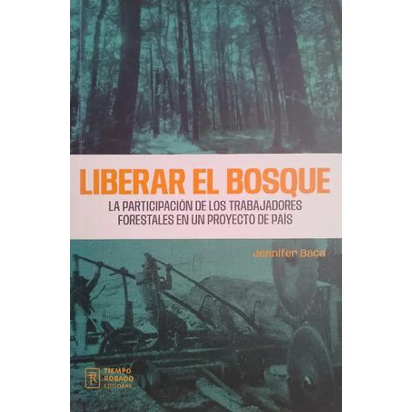 Liberar El Bosque 1