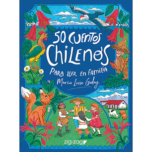 50 Cuentos Chilenos Para Leer En Familia
