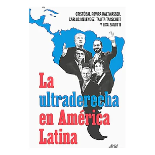 La Ultraderecha En America Latina