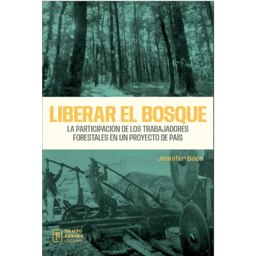 Liberar El Bosque 1