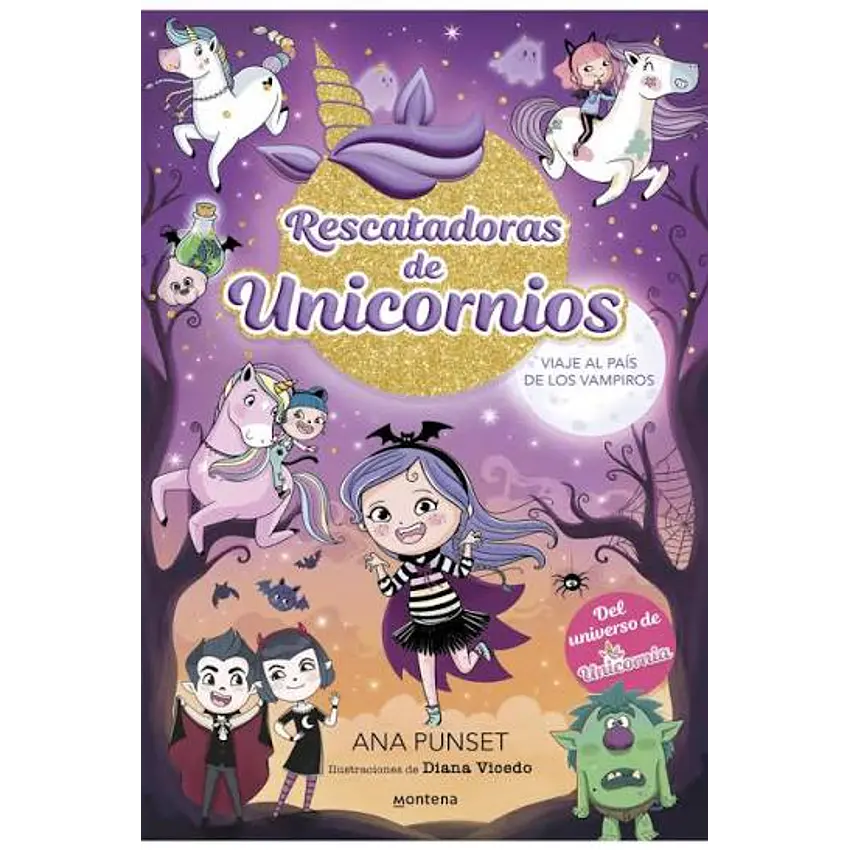 Rescatadoras De Unicornios 5 Viaje Al Pais De Los Vampiros 1