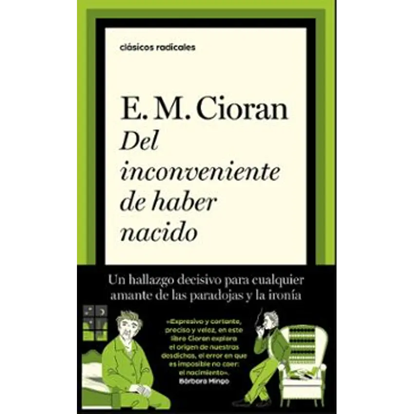 Del Inconveniente De Haber Nacido 1