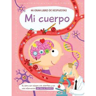 Mi Gran Libro De Respuestas Mi Cuerpo