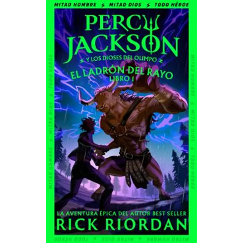El Ladron Del Rayo (Percy Jackson Y Los Dioses Del Olimpo 1) 1