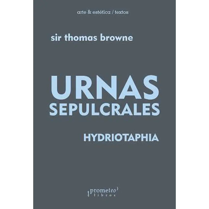Urnas Sepulcrales Hydriotaphia 1