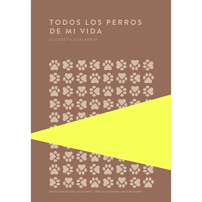Todos Los Perros De Mi Vida 1