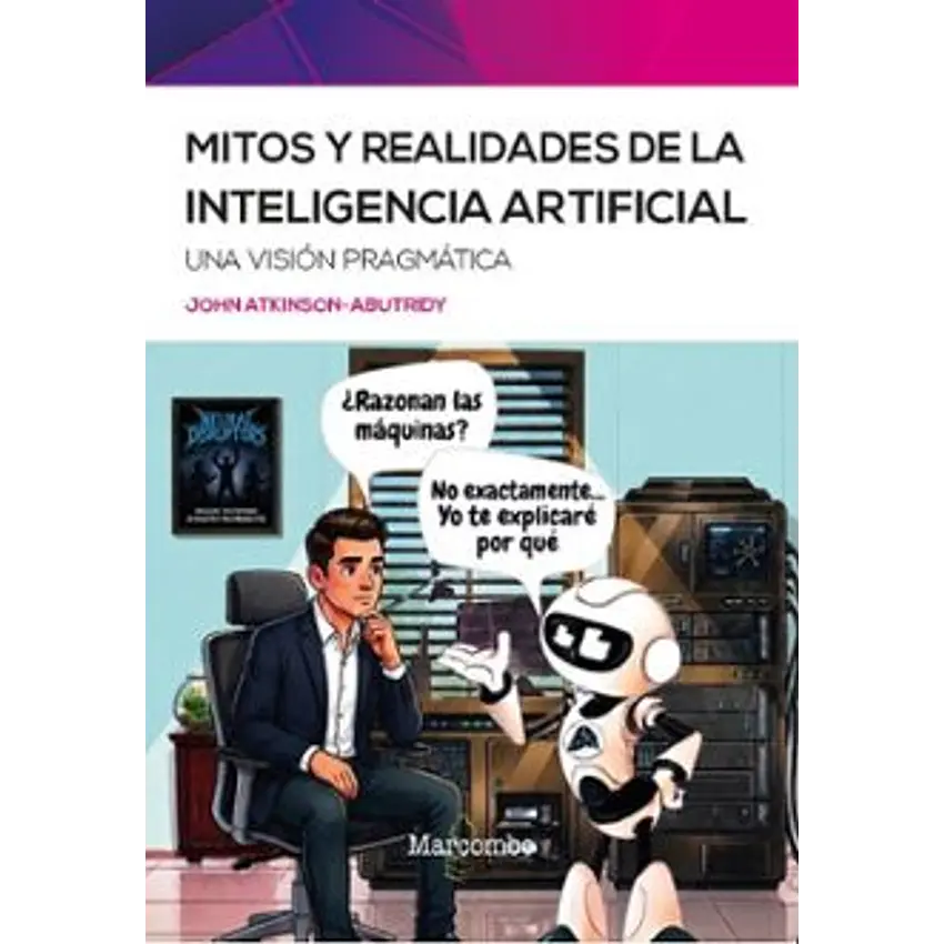 Mitos Y Realidades De La Inteligencia Artificial 1