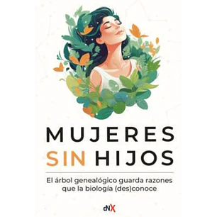 Mujeres Sin Hijos