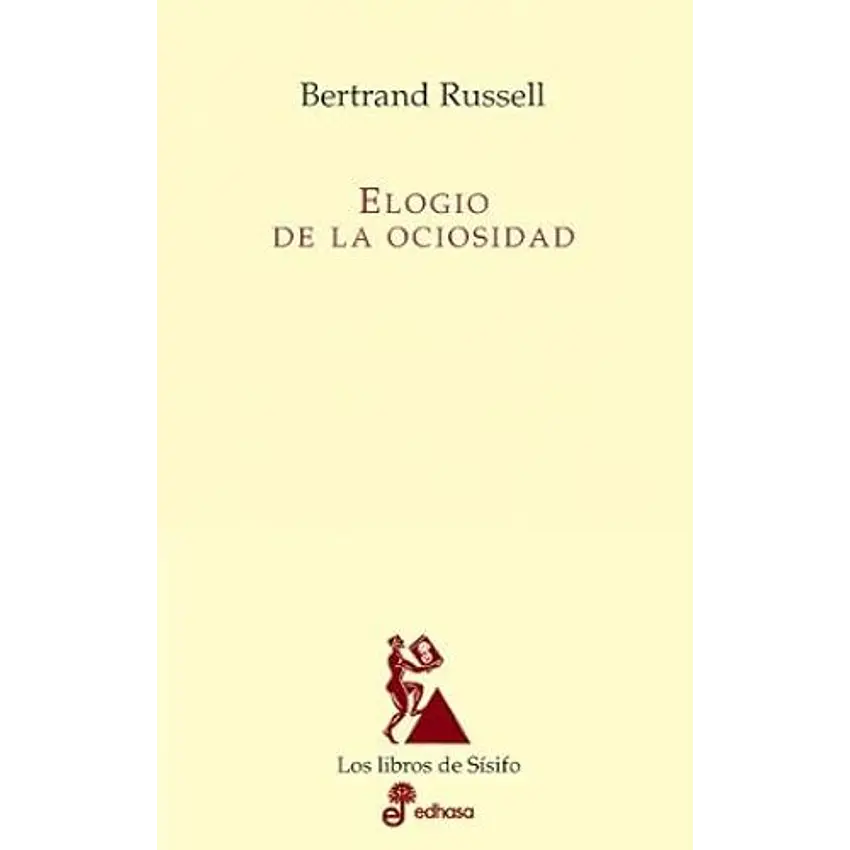 Elogio De La Ociosidad 1