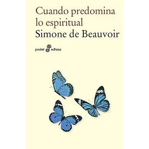 Cuando Predomina Lo Espiritual