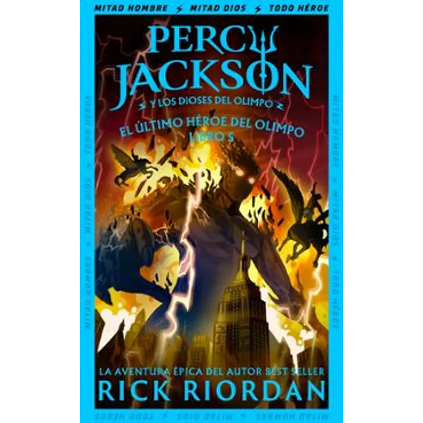 El Ultimo Heroe Del Olimpo (Percy Jackson Y Los Dioses Del Olimpo 5) 1