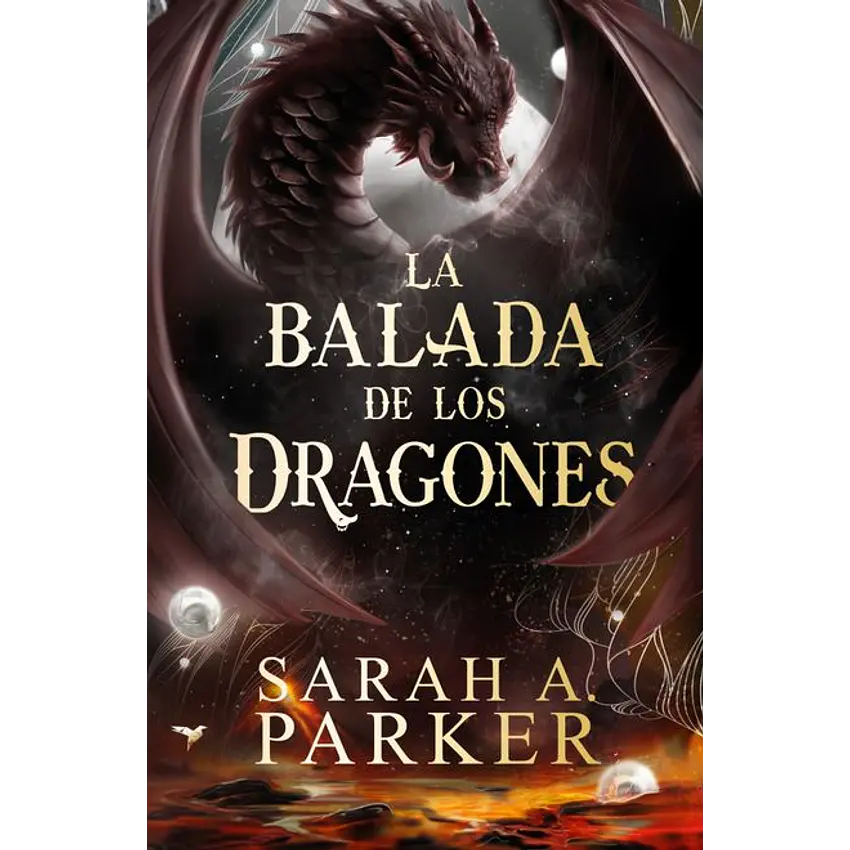 La Balada De Los Dragones (La Caida Lunar 2) 1