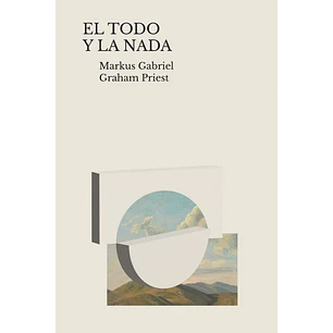 El Todo Y La Nada