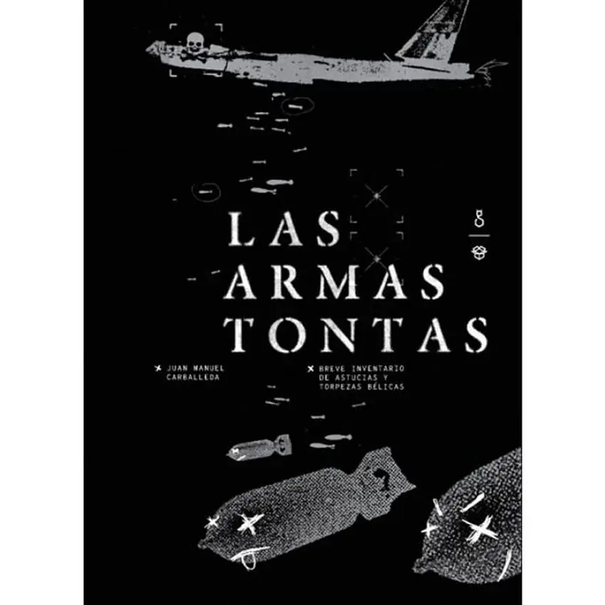 Las Armas Tontas 1