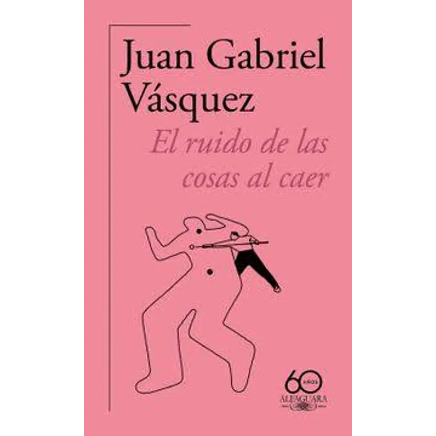 El Ruido De Las Cosas Al Caer 1