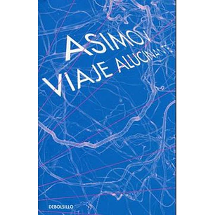 Viaje Alucinante Vol.i