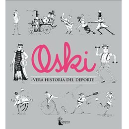 Oski: Vera Historia Del Deporte