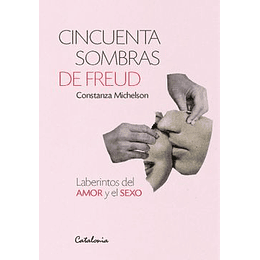 Cincuenta Sombras De Freud, Las